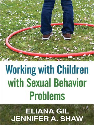 cover image of Working with Children with Sexual Behavior Problems